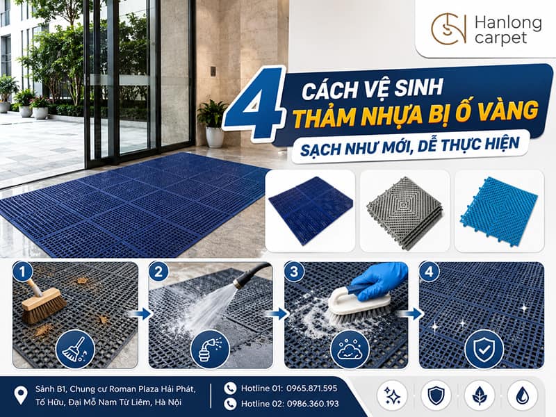 4 Cách vệ sinh thảm nhựa bị ố vàng sạch như mới, dễ thực hiện