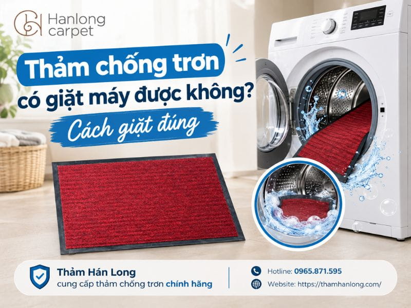 Thảm chống trơn có giặt máy được không