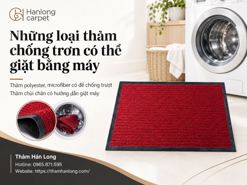 Thảm chống trơn có giặt máy được không