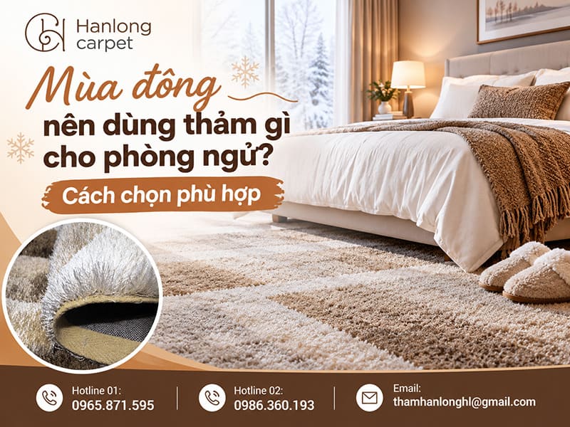 Mùa đông nên dùng thảm gì cho phòng ngủ? Cách chọn phù hợp